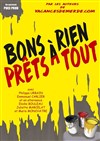 Bons à rien Prêts à tout ! - 