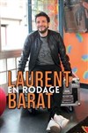 Laurent Barat | Nouveau spectacle en Rodage - 