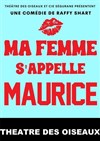 Ma femme s'appelle Maurice - 