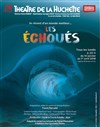 Les échoués - 