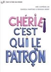 Chérie c'est qui le patron - 