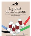 La part de Dionysos - 