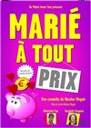 Marié à tout prix - 