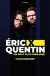 Eric et Quentin dans En test - 