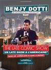 Benjy Dotti dans The Late Comic Show - 