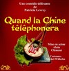 Quand la Chine téléphonera - 