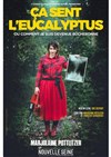 Marjolaine Pottlitzer dans Ça sent l'Eucalyptus ou comment je suis devenue bûcheronne - 