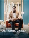 Certe Mathurin dans Une histoire d'argent - 