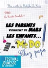 Les parents viennent de Mars, les enfants de McDo ! Chez papa - 