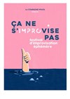 Festival Ça ne s'improvise pas - 