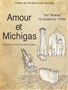 Amour et Michigas - 