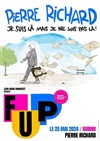 Pierre Richard dans Je suis là mais je ne suis pas là | FUP Festival d'humour de Paris - 