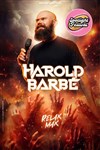 Harold Barbé dans Relax Max - 