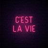 C'est la vie ! - 