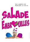 Salade d'embrouilles - 