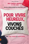 Pour vivre heureux, vivons couchés - 