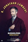 Jonathan Lambert dans Rodolphe - 