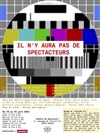 Il n'y aura pas de spectateurs - 