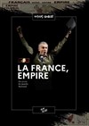 La France, Empire - 