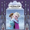 L'Ecran Pop Cinéma-Karaoké : La Reine des Neiges - 