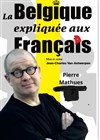 Pierre Mathues dans La Belgique expliquée aux français - 