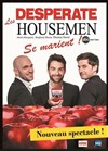 Les Desperate Housemen se marient ! - 