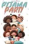 Pyjama Party - 