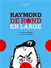 Raymond Devos de rond en large - 