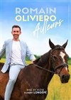 Romain Oliviero dans Ailleurs - 