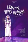 Avant de vivre heureux - 