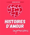 Histoires d'amour improvisées - 