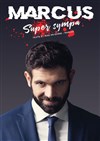 Marcus dans Super sympa - 