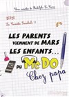 Les parents viennent de Mars, les enfants du McDo ! Chez papa - 