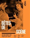 Bêtes de scène | Concert sauvage - 