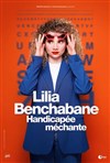 Lilia Benchabane dans Handicapée méchante - 