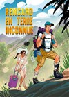 Rencard en terre inconnue - 