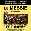 Choeur et orchestre Paul Kuentz : Le Messie de Haendel | Dinard - 