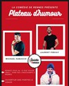 Plateau d'humour avec Laurent Febvay, Michael Sabucco et Tibo Rugi - 