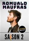 Romuald Maufras : Saison 2 - 