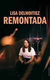 Lisa Delmoitiez dans Remontada - 