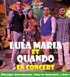 Lula Ferrara et Quando en concert - 