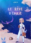 Le rêve d'Émilie - 