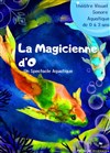 La Magicienne d'O - 