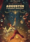 Augustin l'apprenti magicien - 