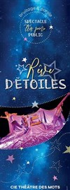 Rêves d'étoiles - 