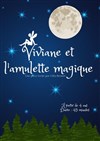 Viviane et l'amulette magique - 