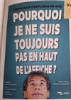 Pierre Diot dans Pourquoi je ne suis toujours pas en haut de l'affiche ? - 