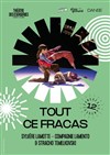 Tout ce fracas - 