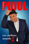 Yves Pujol dans Les Meilleurs Moments 2 - 