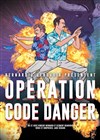 Opération Code Danger - 